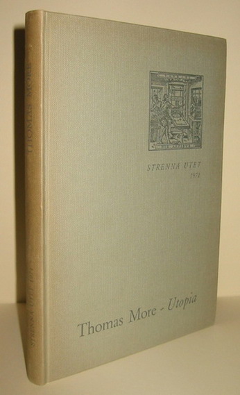 Thomas More Utopia. A cura di Luigi Firpo. Strenna 1971 1971 Torino UTET
